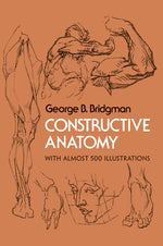 Book cover for Constructive Anatomy: With Almost 500 Illustrations