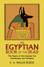 Book cover for The Egyptian Book of the Dead: (The Papyrus of Ani) Egyptian Text Transliteration and Translation
