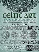 Book cover for Celtic Art: The Methods of Construction