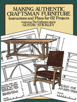 Book cover for Making Authentic Craftsman Furniture: Instructions and Plans for 62 Projects