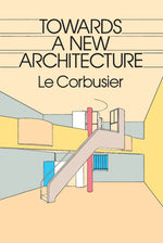 Book cover for Towards a New Architecture