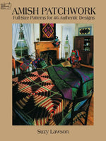 Book cover for Amish Patchwork: Full-Size Patterns for 46 Authentic Designs (Revised)