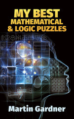 Book cover for My Best Mathematical and Logic Puzzles