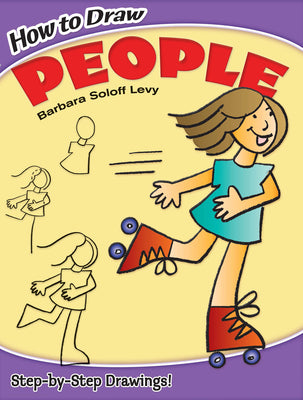 Book cover for How to Draw People: Step-By-Step Drawings!