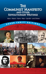 Book cover for Communist Manifesto and Other Revolutionary Writings: Marx, Marat, Paine, Mao Tse-Tung, Gandhi and Others
