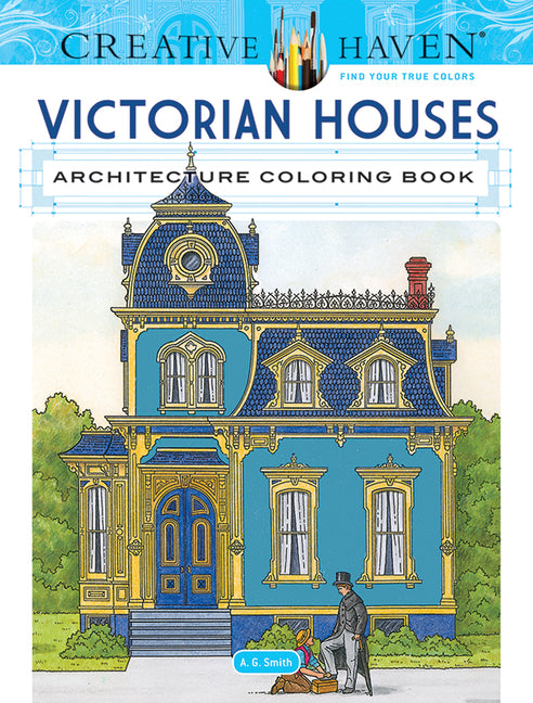 Book cover for Creative Haven Victorian Houses Architecture Coloring Book