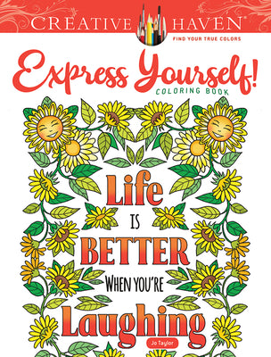 Book cover for Creative Haven Express Yourself! Coloring Book