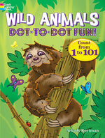 Book cover for Wild Animals Dot-To-Dot Fun!: Count from 1 to 101