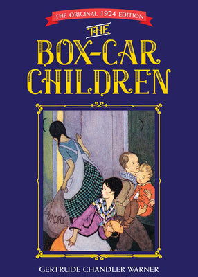 Book cover for The Box-Car Children: The Original 1924 Edition