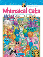 Book cover for Creative Haven Whimsical Cats Coloring Book