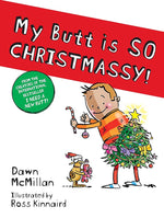 Book cover for My Butt Is So Christmassy!