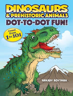 Book cover for Dinosaurs & Prehistoric Animals Dot-To-Dot Fun!: Count from 1 to 101