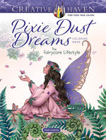 Book cover for Creative Haven Pixie Dust Dreams Coloring Book: The Fairycore Lifestyle
