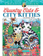 Book cover for Creative Haven Country Cats & City Kitties Coloring Book