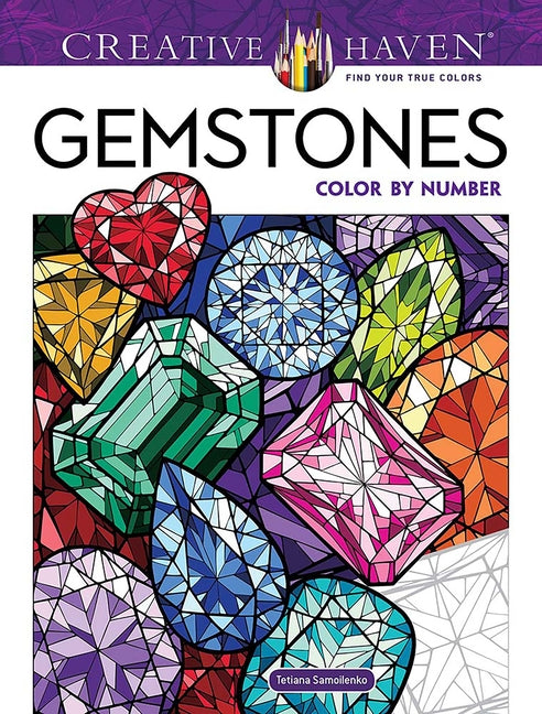 Book cover for Creative Haven Gemstones Color by Number