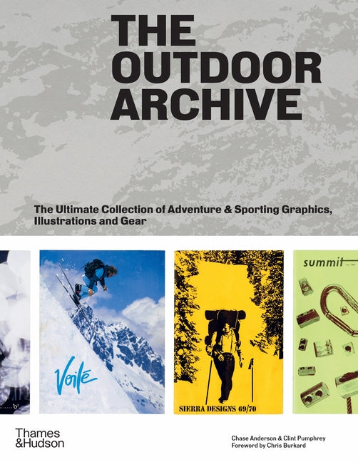 Book cover for Outdoor Archive: The Ultimate Collection of Adventure & Sporting Graphics, Illustrations and Gear
