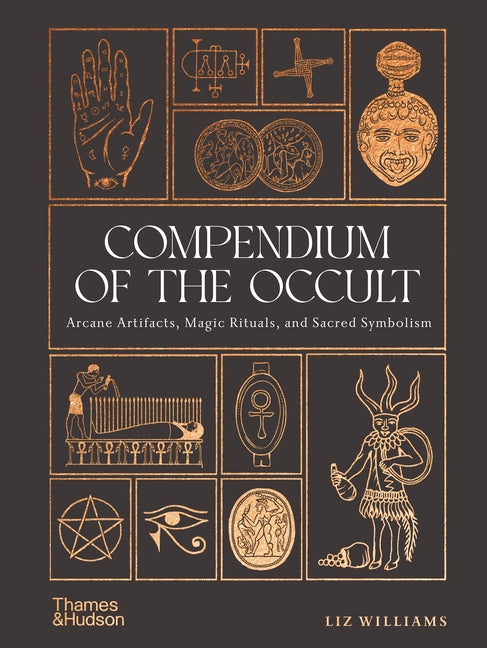 Book cover for Compendium of the Occult: Arcane Artifacts, Magic Rituals, and Sacred Symbolism