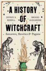 Book cover for A History of Witchcraft: Sorcerers, Heretics, & Pagans