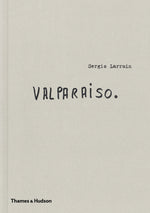 Book cover for Sergio Larrain: Valparaíso
