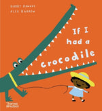 Book cover for If I Had a Crocodile