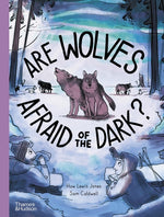 Book cover for Are Wolves Afraid of the Dark?