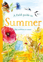 Book cover for Field Guide to Summer: Play and Learn in Nature
