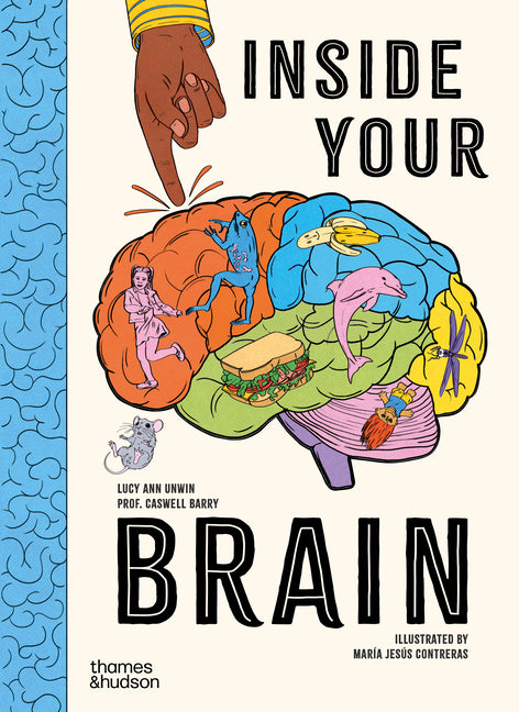 Book cover for Inside Your Brain: Ten Discoveries That Reveal How the Brain Works