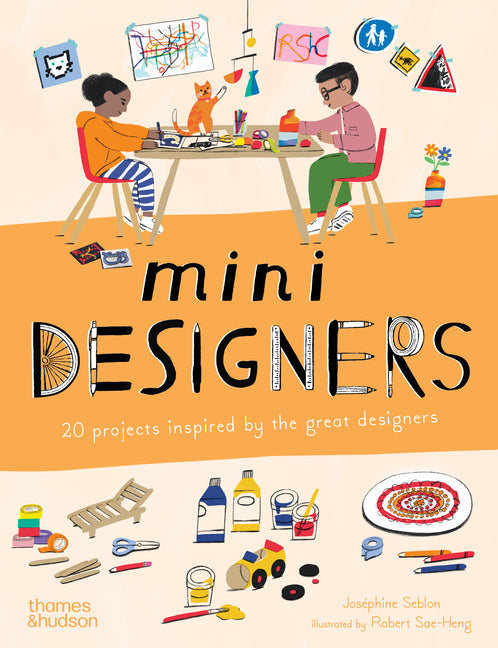 Book cover for Mini Designers: 20 Projects Inspired by the Great Designers