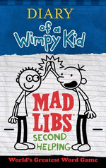 Book cover for Diary of a Wimpy Kid Mad Libs: Second Helping: World's Greatest Word Game