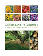 Book cover for California Native Gardening: A Month-By-Month Guide