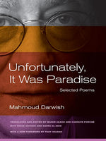 Book cover for Unfortunately, It Was Paradise: Selected Poems