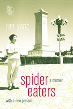 Book cover for Spider Eaters: A Memoir (Anniversary)