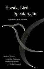 Book cover for Speak, Bird, Speak Again: Palestinian Arab Folktales
