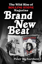 Book cover for Brand New Beat: The Wild Rise of Rolling Stone Magazine