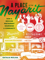 Book cover for Place at the Nayarit: How a Mexican Restaurant Nourished a Community