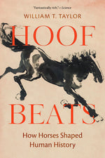 Book cover for Hoof Beats: How Horses Shaped Human History