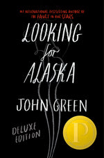 Book cover for Looking for Alaska Deluxe Edition (Anniversary)