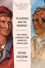 Book cover for Tecumseh and the Prophet: The Heroic Struggle for America's Heartland