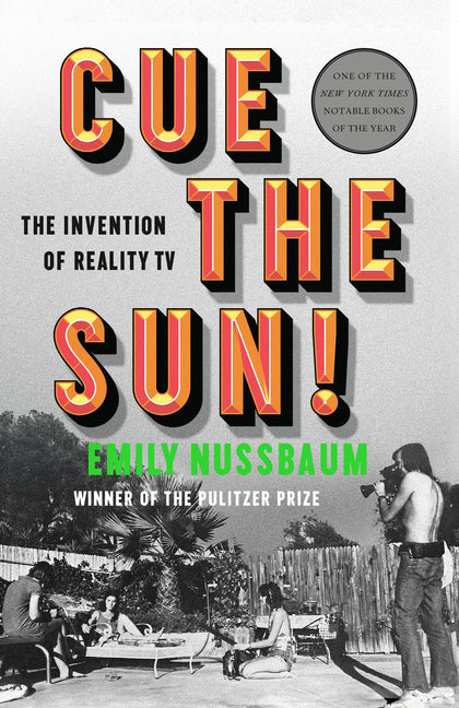 Book cover for Cue the Sun!: The Invention of Reality TV