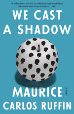 Book cover for We Cast a Shadow