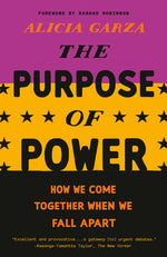 Book cover for The Purpose of Power: How We Come Together When We Fall Apart
