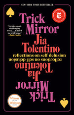 Book cover for Trick Mirror: Reflections on Self-Delusion