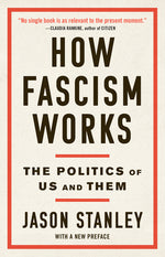 Book cover for How Fascism Works: The Politics of Us and Them