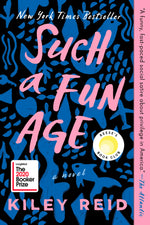 Book cover for Such a Fun Age: Reese's Book Club (a Novel)