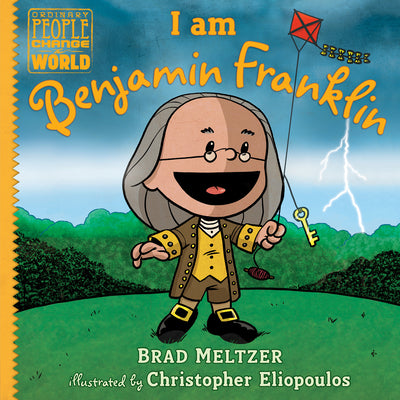 Book cover for I Am Benjamin Franklin