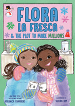 Book cover for Flora La Fresca & the Plot to Make Millions