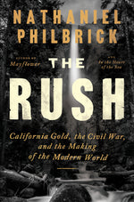 Book cover for Rush: California Gold, the Civil War, and the Making of the Modern World