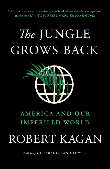 Book cover for Jungle Grows Back: America and Our Imperiled World