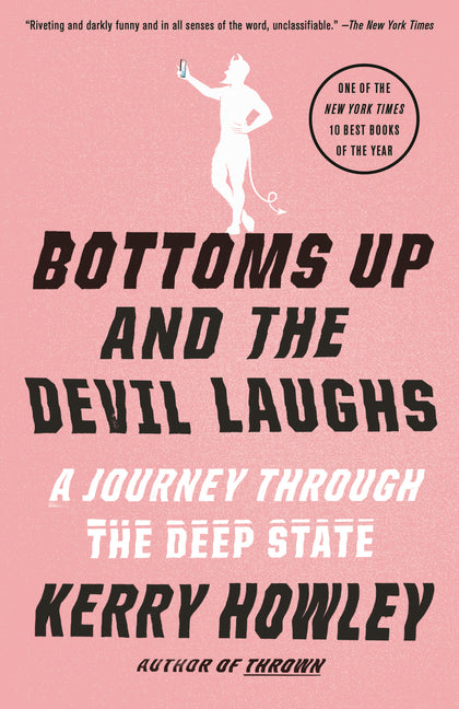 Book cover for Bottoms Up and the Devil Laughs: A Journey Through the Deep State