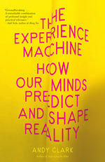Book cover for Experience Machine: How Our Minds Predict and Shape Reality